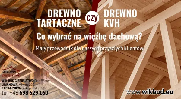 Drewno konstrukcyjne C24 a KVH na więźbę dachową – co wybrać? Porównanie drewna o różnej wilgotności.